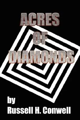 Acres de Diamantes - Acres of Diamonds