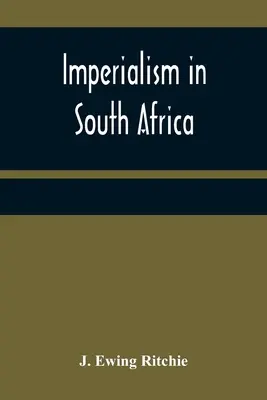 Imperialismo en Sudáfrica - Imperialism in South Africa