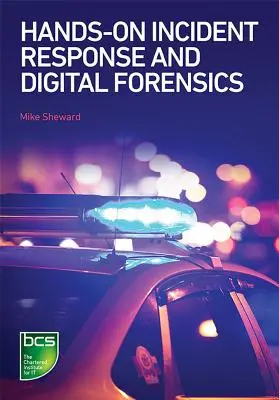 Respuesta práctica a incidentes y análisis forense digital - Hands-On Incident Response and Digital Forensics