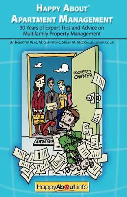 Happy About Apartment Management: 30 años de consejos y sugerencias de expertos en gestión de propiedades multifamiliares - Happy About Apartment Management: 30 Years of Expert Tips and Advice on Multifamily Property Management