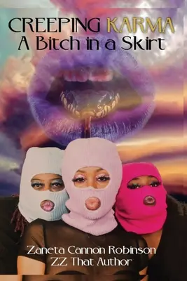 Creeping Karma: Una zorra con falda - Creeping Karma: A bitch in a skirt