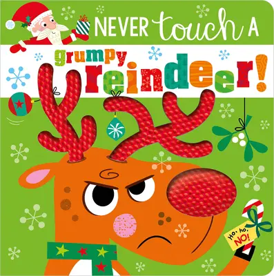 ¡Nunca toques a un reno gruñón! - Never Touch a Grumpy Reindeer!