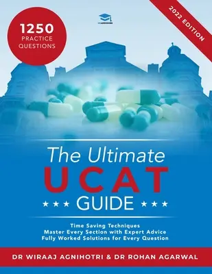 Ultimate UCAT Guide - Una guía completa para el UCAT, con cientos de preguntas de práctica, soluciones totalmente trabajadas, técnicas de ahorro de tiempo, y Sco - Ultimate UCAT Guide - A comprehensive guide to the UCAT, with hundreds of practice questions, Fully Worked Solutions, Time Saving Techniques, and Sco