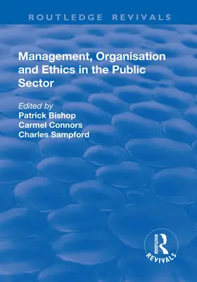 Gestión, organización y ética en el sector público - Management, Organisation, and Ethics in the Public Sector