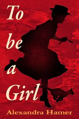 To Be A Girl: La impresionante lucha de una chica transexual por sobrevivir como ella misma en la Inglaterra victoriana. - To Be A Girl: A transgender girl's breathtaking fight to survive as herself in Victorian England.