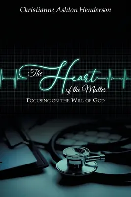 El quid de la cuestión: Centrarse en la voluntad de Dios - The Heart Of The Matter: Focusing on the Will of God