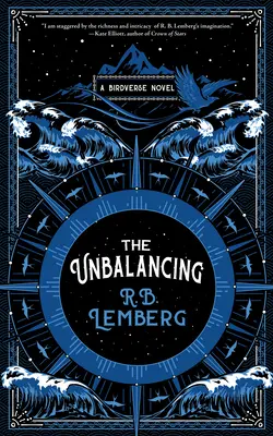 El desequilibrio: Una novela del Birdverse - The Unbalancing: A Birdverse Novel