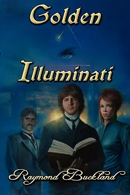 Iluminados de Oro - Golden Illuminati