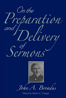 Sobre la preparación y el discurso de los sermones - On the Preparation and Delivery of Sermons