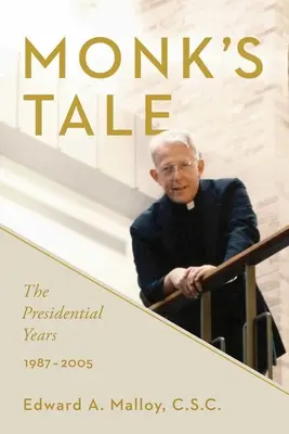 Monk's Tale: Los años presidenciales, 1987-2005 - Monk's Tale: The Presidential Years, 1987-2005