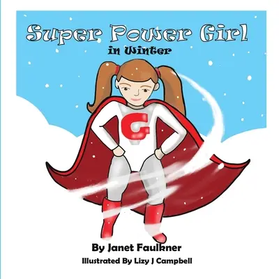 La chica superpoderosa en invierno - Super Power Girl in Winter