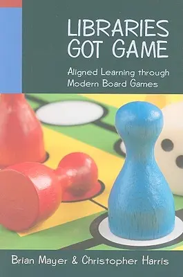 Libraries Got Game: Aprendizaje alineado a través de juegos de mesa modernos - Libraries Got Game: Aligned Learning Through Modern Board Games