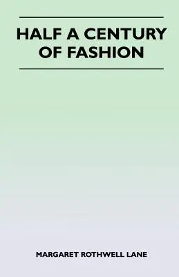 Medio siglo de moda - Half a Century of Fashion