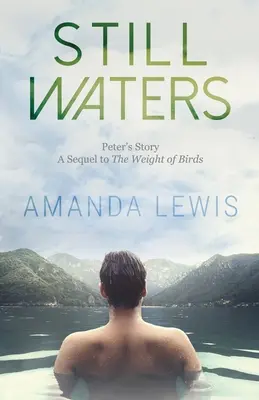 Aguas tranquilas: La historia de Peter - Still Waters: Peter's Story