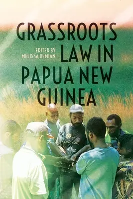 Derecho popular en Papúa Nueva Guinea - Grassroots Law in Papua New Guinea