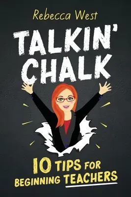 Hablando con tiza: 10 consejos para profesores principiantes - Talkin' Chalk: 10 Tips for Beginning Teachers