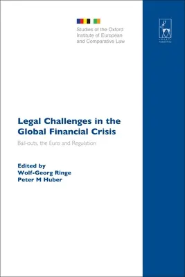 Desafíos jurídicos en la crisis financiera mundial - Legal Challenges in the Global Financial Crisis