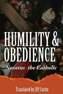 Humildad y Obediencia - Humility & Obedience