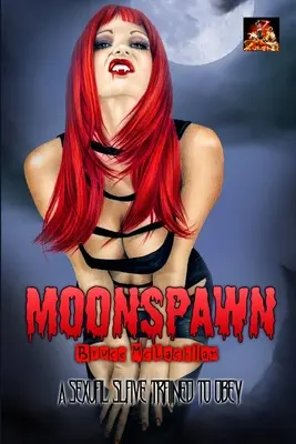 Moonspawn: Una esclava sexual, entrenada para obedecer - Moonspawn: A sexual slave, trained to obey