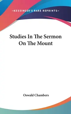 Estudios sobre el Sermón de la Montaña - Studies In The Sermon On The Mount