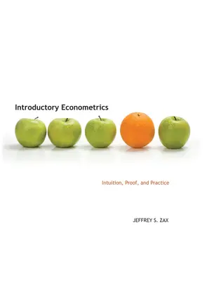 Introducción a la econometría: Intuición, demostración y práctica - Introductory Econometrics: Intuition, Proof, and Practice