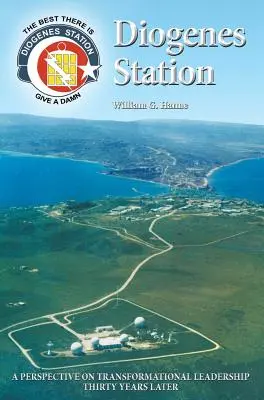 Estación Diógenes: Una perspectiva sobre el liderazgo transformacional treinta años después - Diogenes Station: A Perspective on Transformational Leadership Thirty Years Later