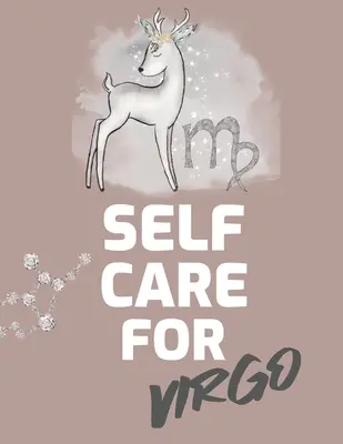 Autocuidado Para Virgo: Para Adultos Para Autismo Madres Para Enfermeras Madres Maestras Adolescentes Mujeres Con Guías Día y Noche Amor Propio Regalo - Self Care For Virgo: For Adults For Autism Moms For Nurses Moms Teachers Teens Women With Prompts Day and Night Self Love Gift