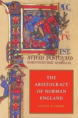 La aristocracia de la Inglaterra normanda - The Aristocracy of Norman England