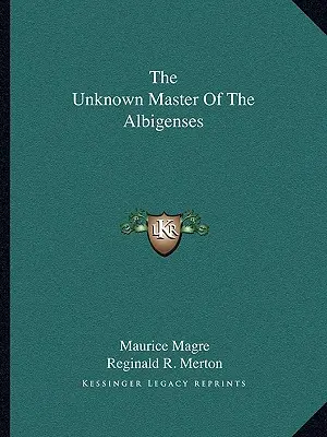 El maestro desconocido de los albigenses - The Unknown Master Of The Albigenses