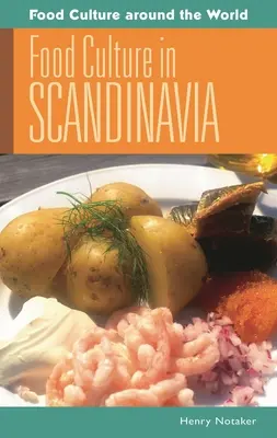 Cultura alimentaria en Escandinavia - Food Culture in Scandinavia