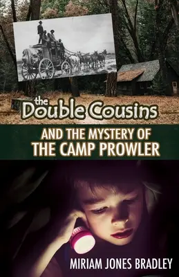 Los primos dobles y el misterio del merodeador del campamento - The Double Cousins and the Mystery of the Camp Prowler