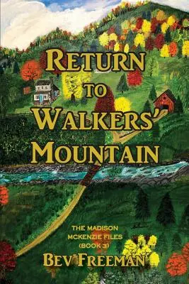 Regreso a la montaña de los caminantes: The Madison McKenzie Files Libro 3 - Return to Walkers' Mountain: The Madison McKenzie Files Book 3