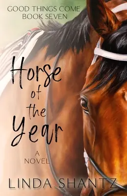 El caballo del año: Good Things Come Libro 7 - Horse of the Year: Good Things Come Book 7