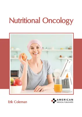 Oncología nutricional - Nutritional Oncology