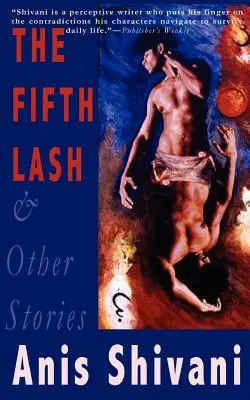 El quinto latigazo y otros relatos - The Fifth Lash and Other Stories