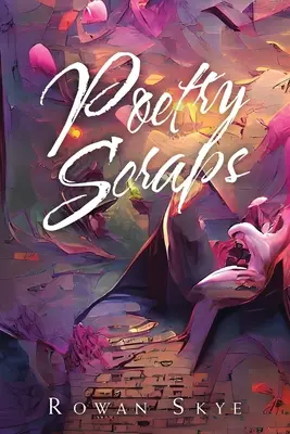 Fragmentos de poesía - Poetry Scraps