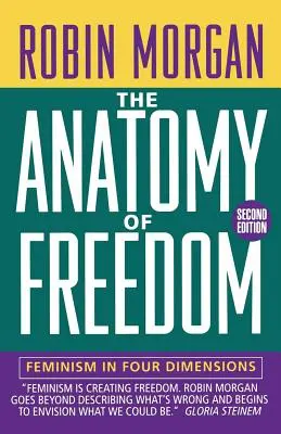 Anatomía de la libertad: El feminismo en cuatro dimensiones - Anatomy of Freedom: Feminism in Four Dimensions