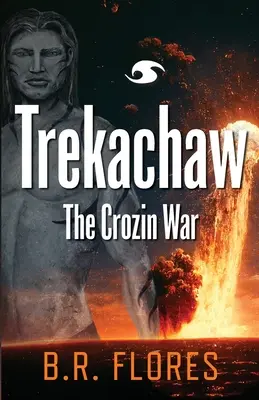 Trekachaw La guerra de Crozin - Trekachaw: The Crozin War