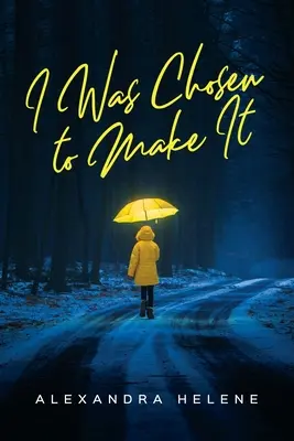 Fui elegido para hacerlo - I Was Chosen to Make It