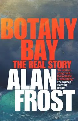 Botany Bay: La verdadera historia - Botany Bay: The Real Story