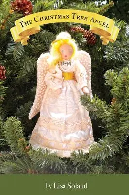 El ángel del árbol de Navidad - The Christmas Tree Angel