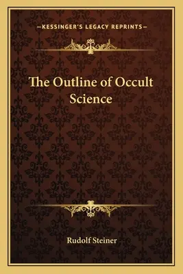 Esbozo de la ciencia oculta - The Outline of Occult Science