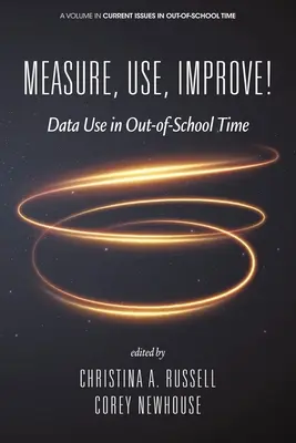 Medir, usar, mejorar - Measure, Use, Improve!