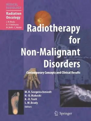 Radioterapia para enfermedades no malignas - Radiotherapy for Non-Malignant Disorders