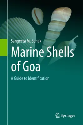 Conchas marinas de Goa: Guía de identificación - Marine Shells of Goa: A Guide to Identification