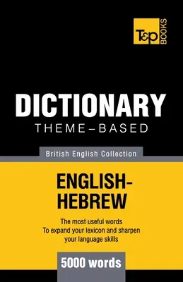 Diccionario temático inglés británico-hebreo - 5000 palabras - Theme-based dictionary British English-Hebrew - 5000 words