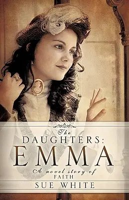 Las Hijas: Emma - The Daughters: Emma