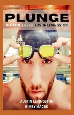 Sumérgete en la vida de Austin Levingston - Plunge into the Life of Austin Levingston