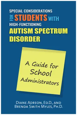 Consideraciones especiales para los alumnos con autismo: Guía para administradores escolares - Special Considerations for Students with Autism: A Guide for School Administrators