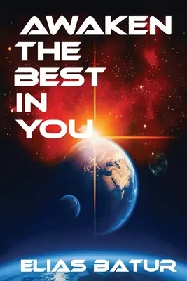 Despierta lo mejor de ti - Awaken the Best in You